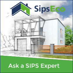 Ask a SIPs expert your Sips and Eco Home related question