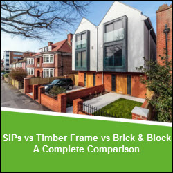 Guide to building with SIPs versus timber frame versus brick and block